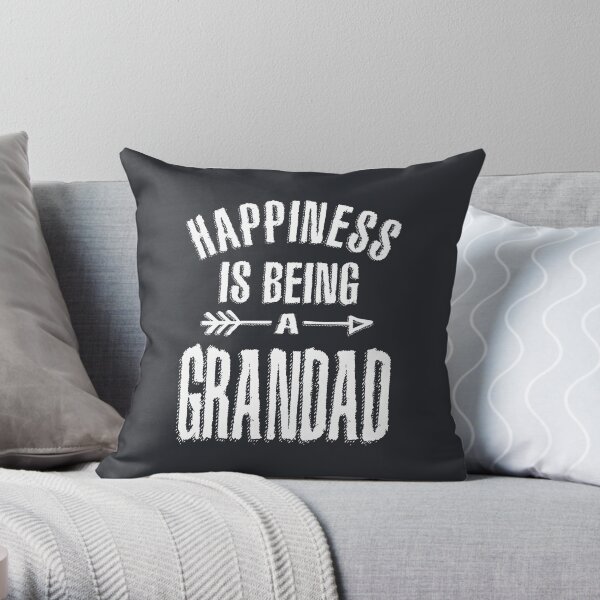 Happiness Is Being A Grandad Grandpa Gift Throw Pillow