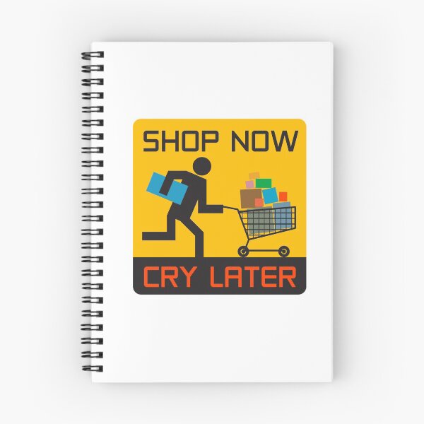 Item preview, Shop Now, Cry Later designed and sold by studio838.