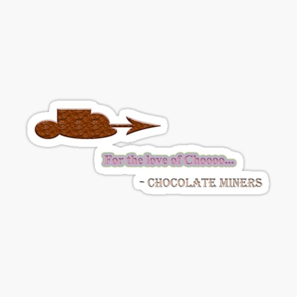 For the love of Chooooo... Sticker