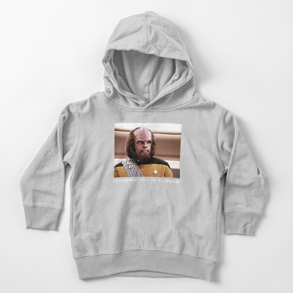 Star Trek Next Generation Worf ( Judging You In Klingon) Portrait Toddler Pullover Hoodie