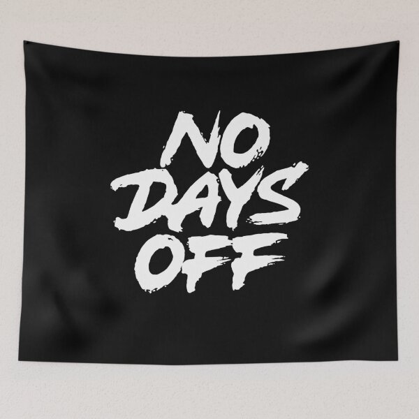 Item preview, No Days Off designed and sold by Zagach Letters.