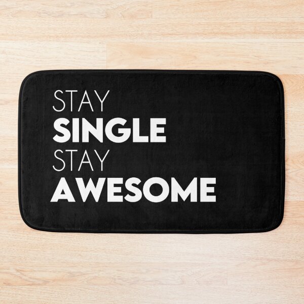 Item preview, Stay Single Stay Awesome - Valentine's Day designed and sold by BenjaminRo.