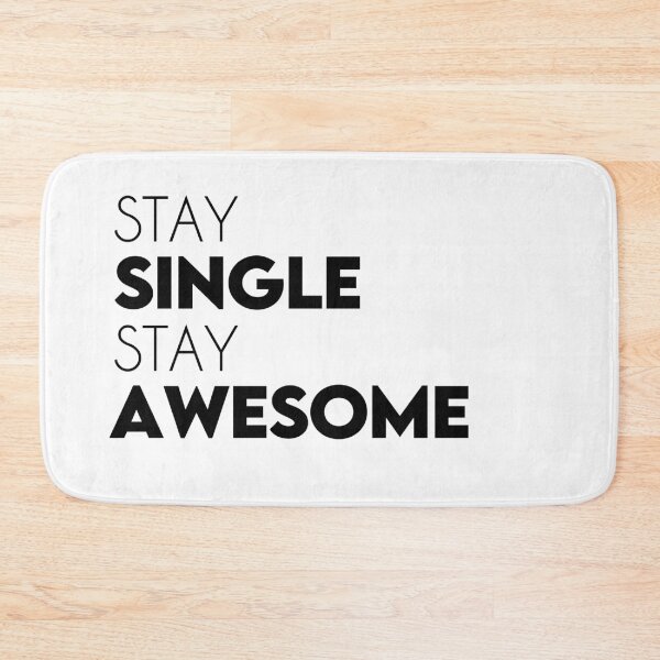 Item preview, Stay Single Stay Awesome - Valentine's Day designed and sold by BenjaminRo.