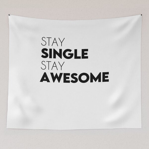 Item preview, Stay Single Stay Awesome - Valentine's Day designed and sold by BenjaminRo.