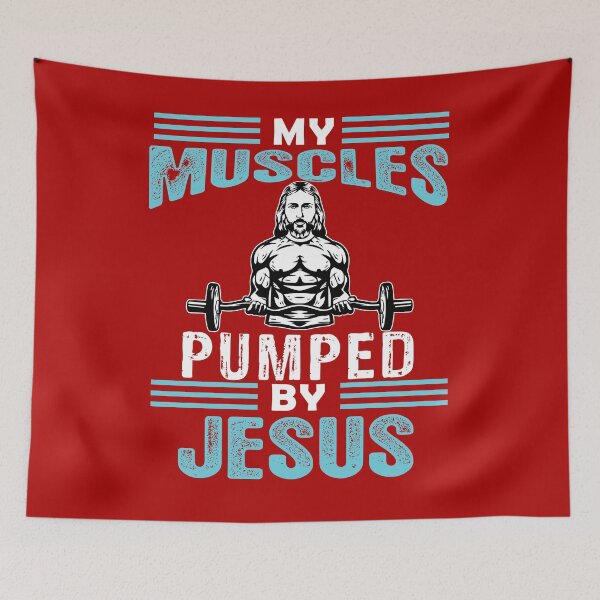 Item preview, My Muscles Pumped By JESUS designed and sold by creativeliberty.