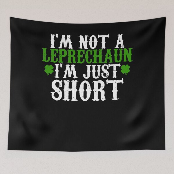 Item preview, Funny Short St Patricks Day Leprachaun designed and sold by TopDawgDesigns.