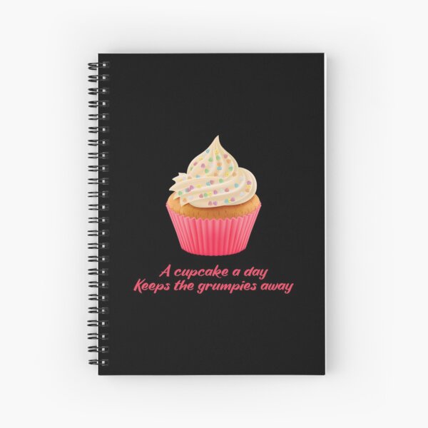 Sweet Motivational Quote -a cupcake a day keeps the grumpies away - Fuchsia Typography Spiral Notebook