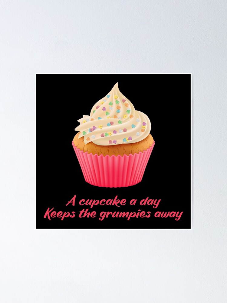 Poster Citation De Motivation Douce Un Petit Gateau Par Jour Eloigne Les Grincheux Typographie Fuchsia Par Talgursmusthave Redbubble