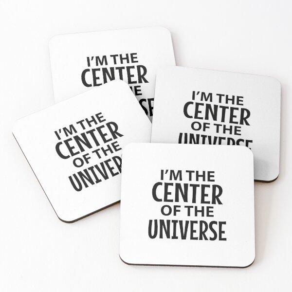 Item preview, 'I'm The Center Of The Universe' (White) designed and sold by The Button Gal.