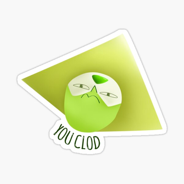 You Clod! Peridot - Steven Universe. Sticker