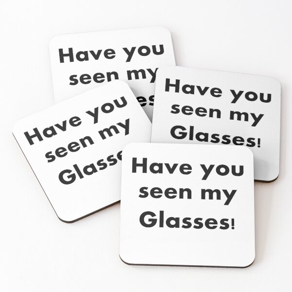 Item preview, Have you seen my Glasses designed and sold by currycomedy.