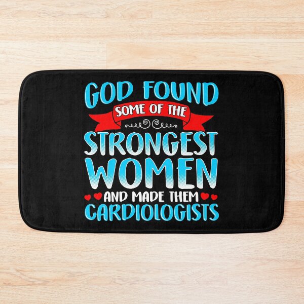 Item preview, God Found Strong Women - Cardiologist Occupation designed and sold by Maria Garcia.