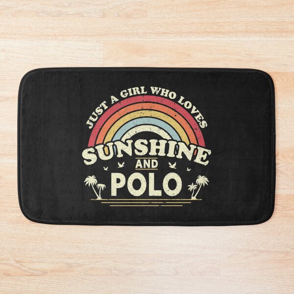 Item preview, Polo print. Just A Girl Who Loves Sunshine And Polo graphic designed and sold by PackAPunch.