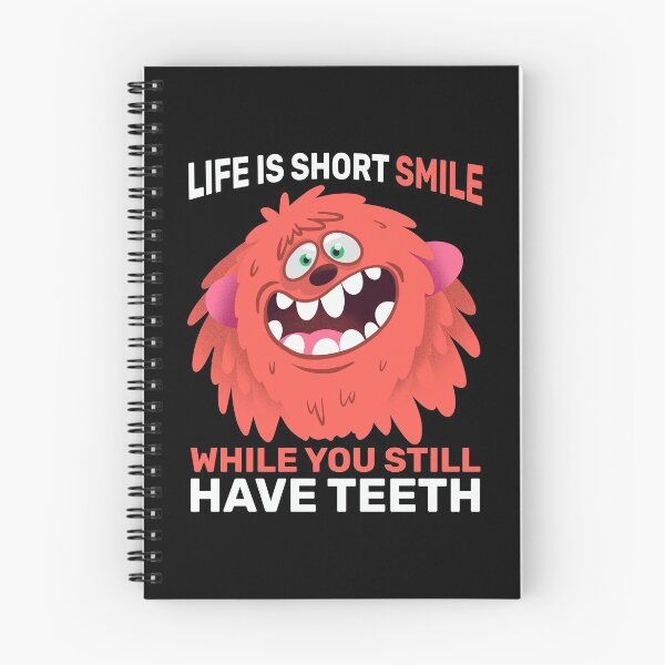 Item preview, Funny Gift Life Is Short Smile While You Still Have Teeth designed and sold by Teeleo.