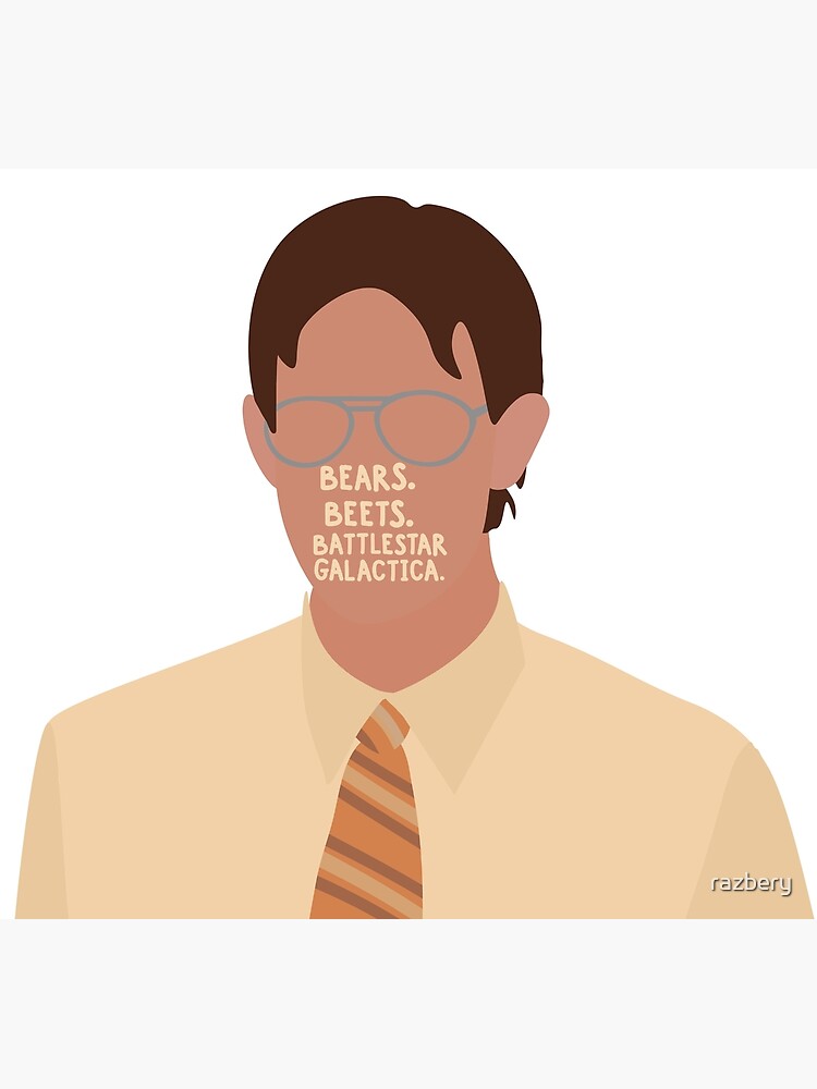 "Bears, Beets, Battlestar Galactica (The Office)" Poster by razbery