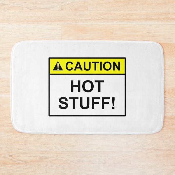 Item preview, Sign Design CAUTION Hot Stuff designed and sold by SumoShark.
