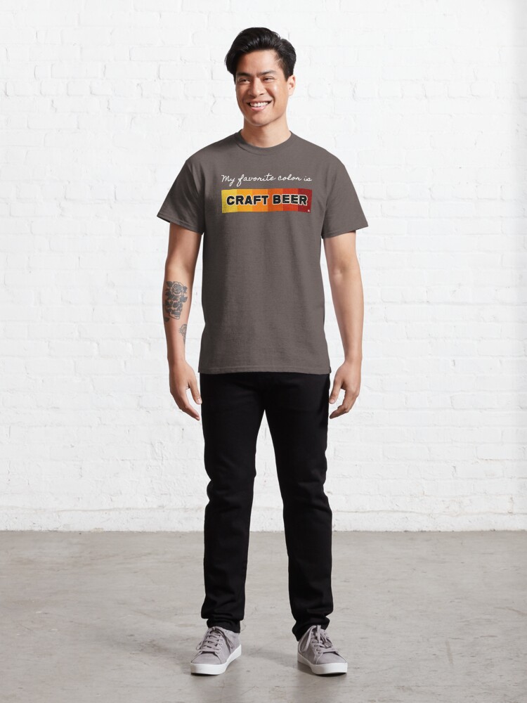 Alternate view of My favorite color is Craft Beer Classic T-Shirt