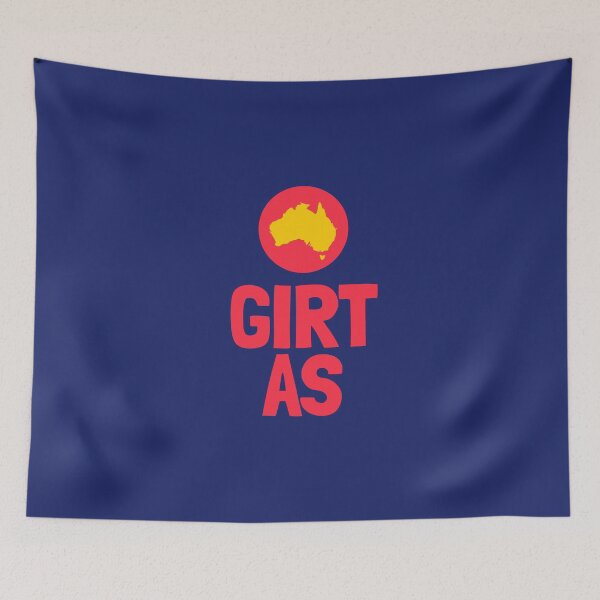 Item preview, Girt as. Red text with gold map of Australia - Humorous look at Australian national anthem designed and sold by Girty.