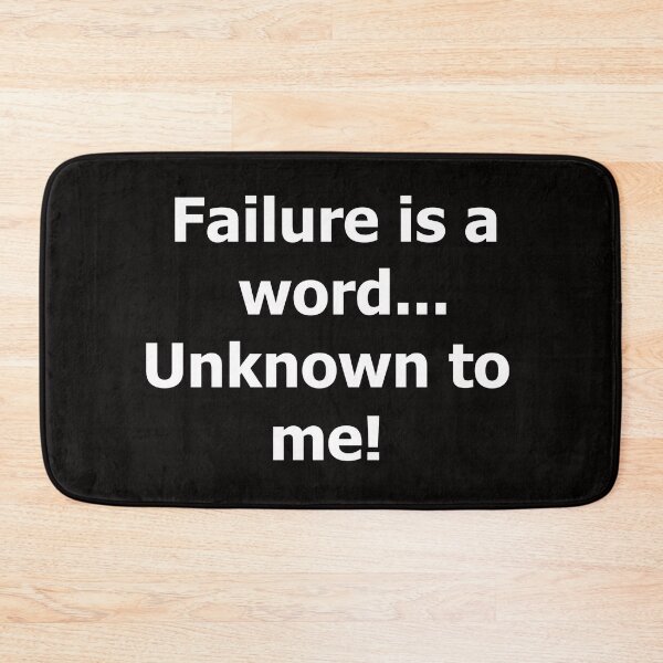 Item preview, Failure is a word, Unknown to me! designed and sold by basitcv.