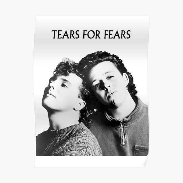 Tears For Fears Poster
