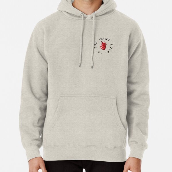 if you want love nf hoodie