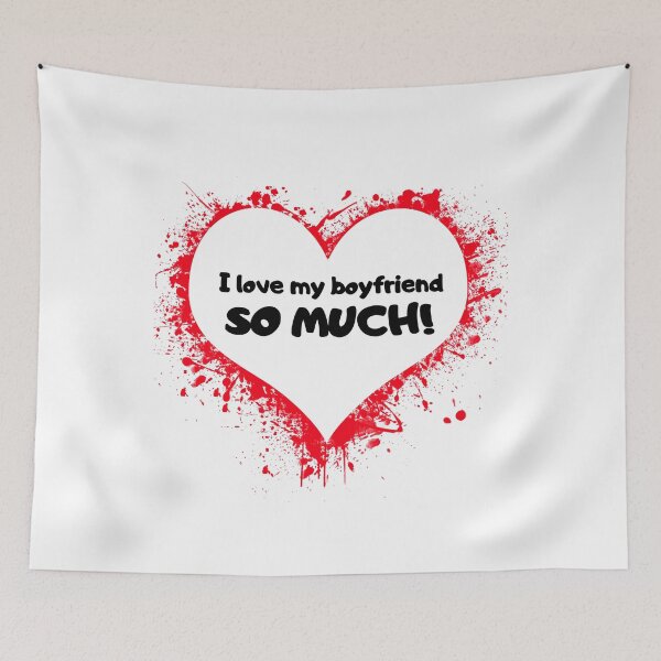 Item preview, I love my boyfriend so much designed and sold by Pameli.