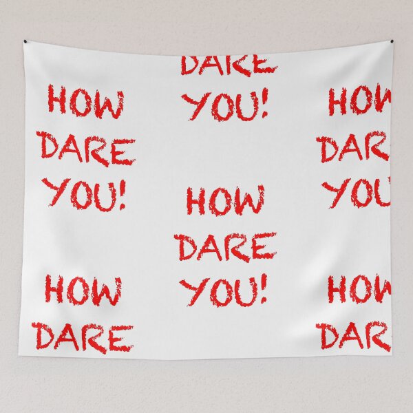 Item preview, HOW DARE YOU! designed and sold by Personal Product Designers.