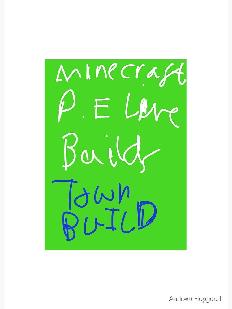 Minecraft Pe Live Builds Design Art Board Print By Andrewhopgood Redbubble