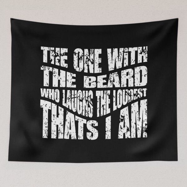 Artikelvorschau, the on with the beard who laughs the loudest, thats i am entworfen und verkauft von netrok.