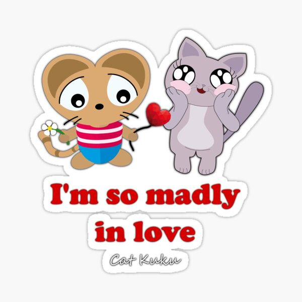 So madly in love Love quotes emotional - Cat Kuku Glänzender Sticker