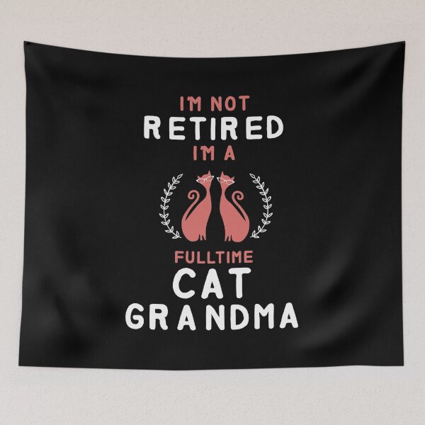 Item preview, Retired Full time Cat Grandma Retirement Gift designed and sold by haselshirt.