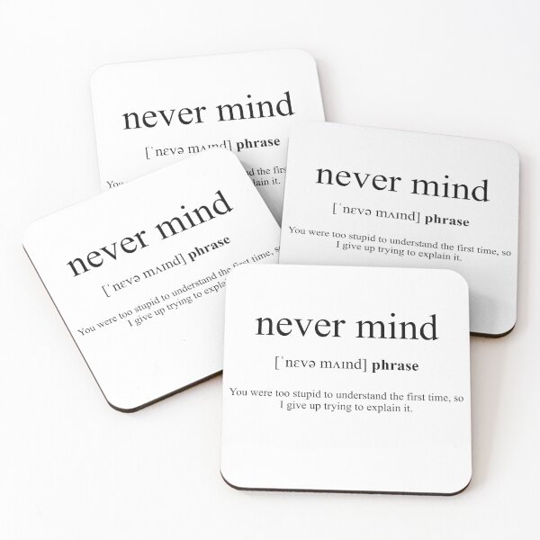 Item preview, Never Mind Definition | Dictionary Collection designed and sold by Designschmiede.