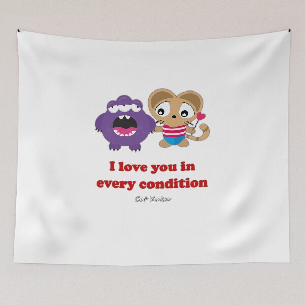 Item preview, I love you in every condition Love quotes for couples - Cat Kuku designed and sold by Bubsimouse.