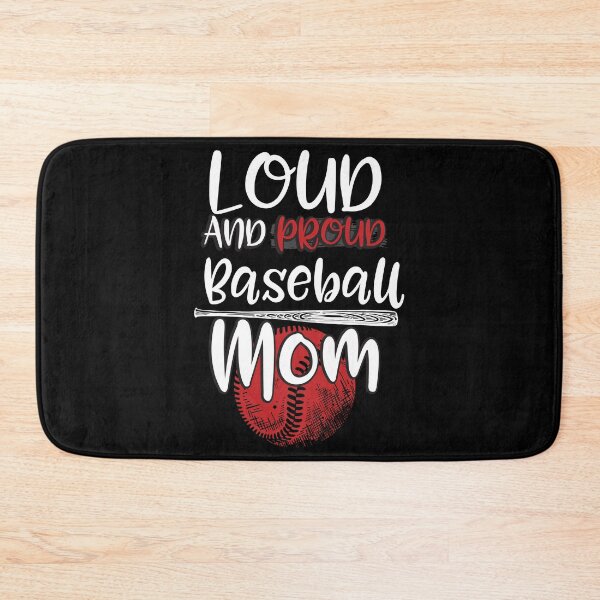 Item preview, Loud And Proud Baseball Mom Sayings Gift designed and sold by Maljonic.