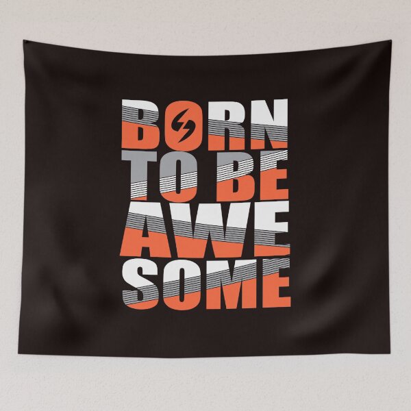 Item preview, Born To Be Awesome designed and sold by Trendy Store.