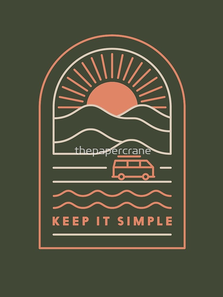 Keep It Simple by thepapercrane