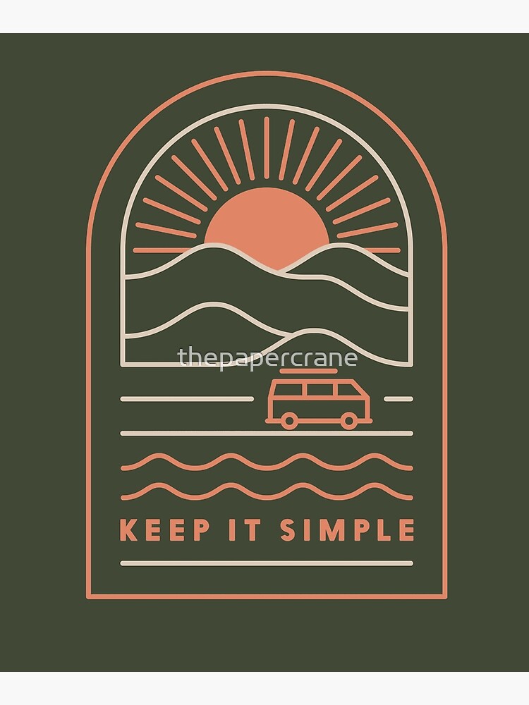 Keep It Simple by thepapercrane