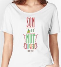 Buddy the Elf - Son of a Nutcracker! Women's Relaxed Fit T-Shirt
