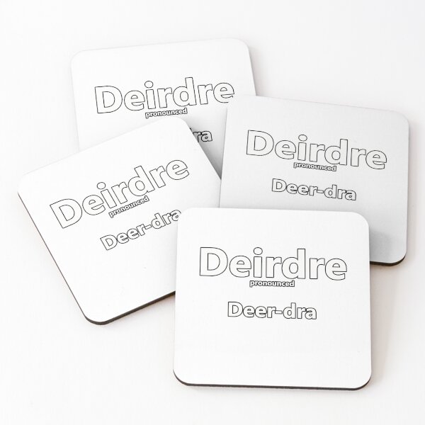 Item preview, Deirdre - how to pronounce this Irish girls name designed and sold by Caroline Brennan.