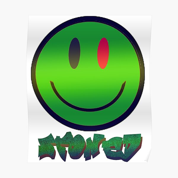 Smiley Face Stoned Happy Emoji Poster For Sale By Bannerpengfx Redbubble 