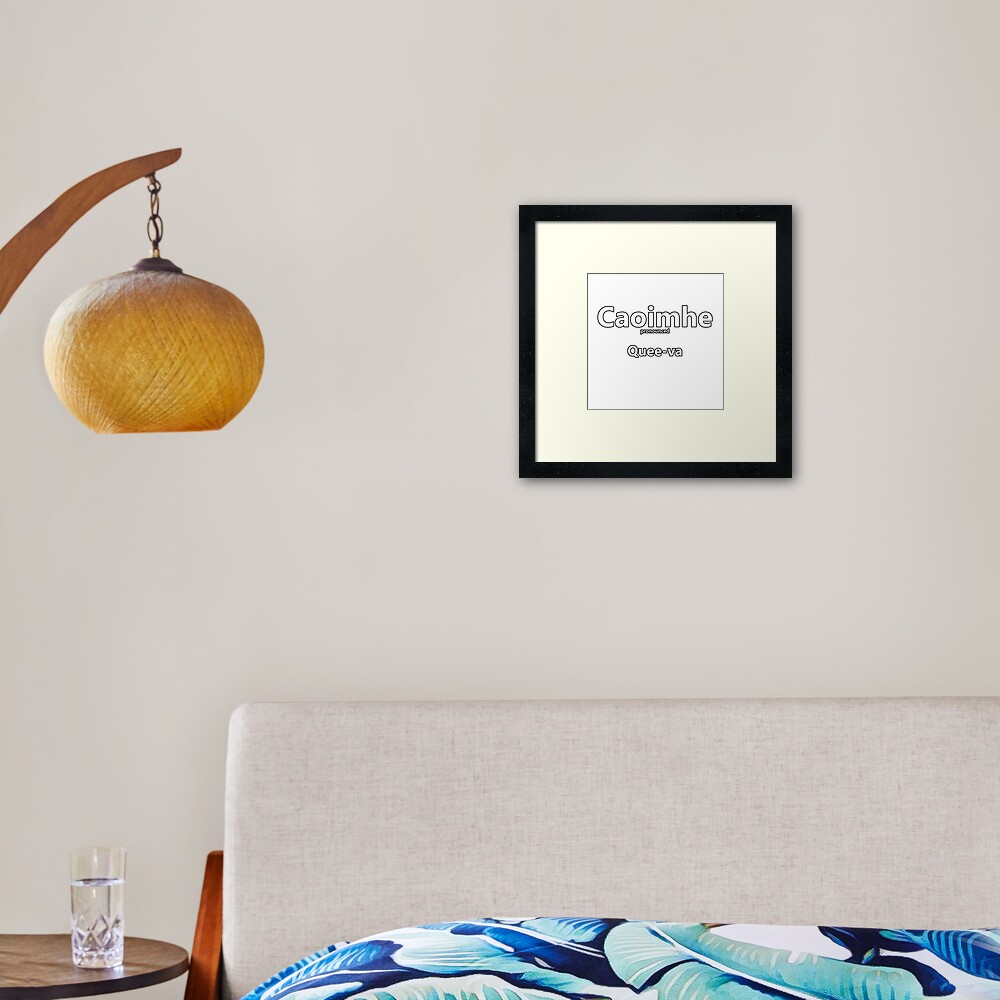 caoimhe-how-to-pronounce-this-irish-name-framed-art-print-for-sale