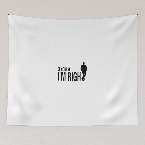 Item preview, Of Course I'M Right Stylish Design designed and sold by orangedesigns49.