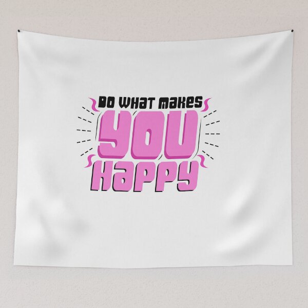 Item preview, what makes you happy designed and sold by OVMEngemann.