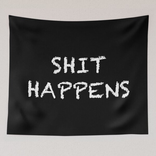 Item preview, Shit Happens Funny Tshirt designed and sold by ZachTheDesigner.