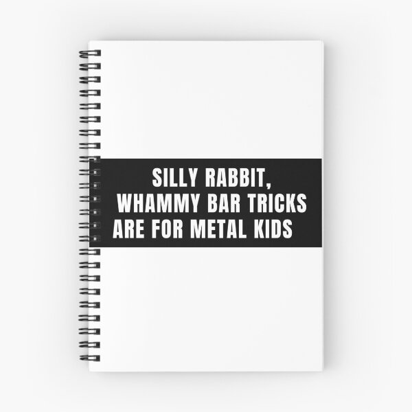 Item preview, Silly Rabbit, Whammy Bar Tricks are for Metal Kids designed and sold by The Snarky Musician.