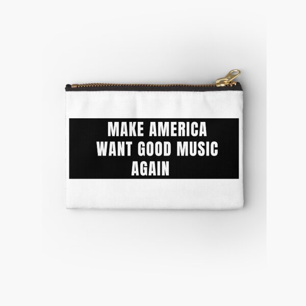 Item preview, Make America Want Good Music Again designed and sold by The Snarky Musician.