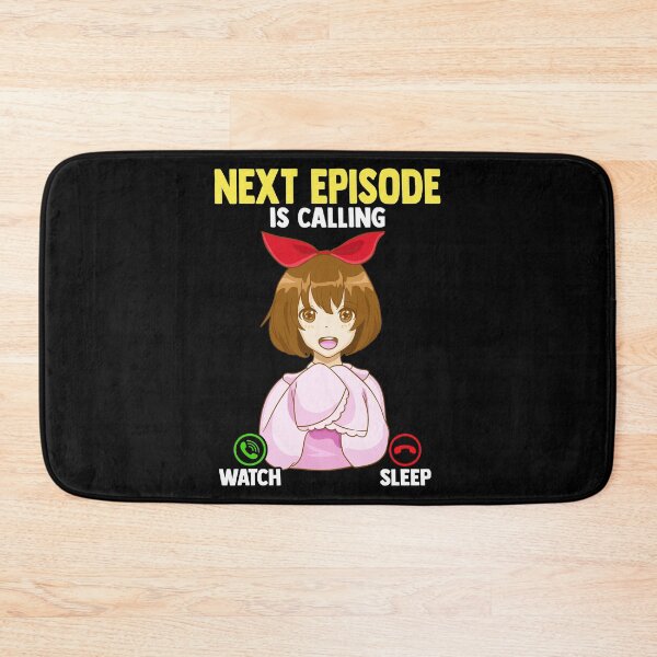 Item preview, Anime Girl Next Episode Is Calling Sleep Can Wait designed and sold by perfectpresents.