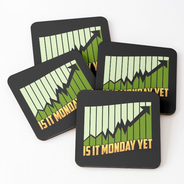 Item preview, Is It Monday Yet Stock Market Trading & Investing designed and sold by perfectpresents.