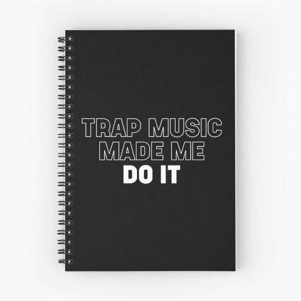 Item preview, Trap music made me do it  designed and sold by Full Moon.