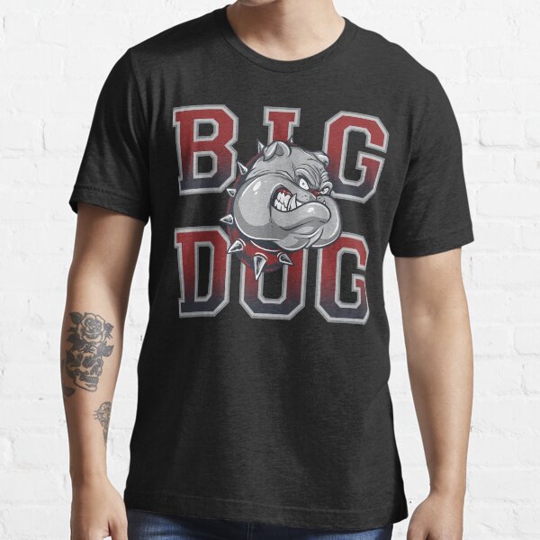 "The Big Dog Is Here" Tshirt for Sale by WittyPrint Redbubble